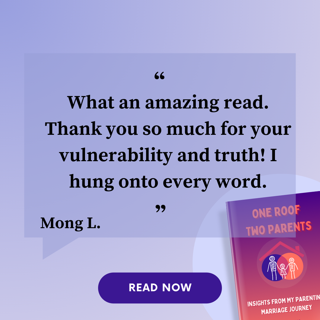 A quote by Mong L. The quote states What an amazing read. Thank you so much for your vulnerability and truth! I hung onto every word. Beneath the quote there is a fake button that says read now. In the corner there is a book titled One roof two parents, insights from my parenting marriage journey.
										